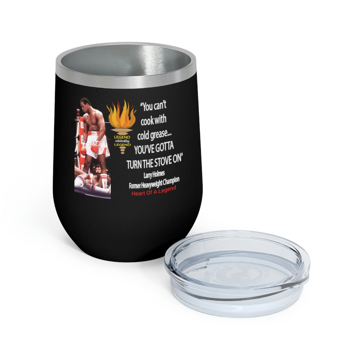 Larry Holmes "CAN'T COOK WITH..."12oz Insulated Wine Tumbler