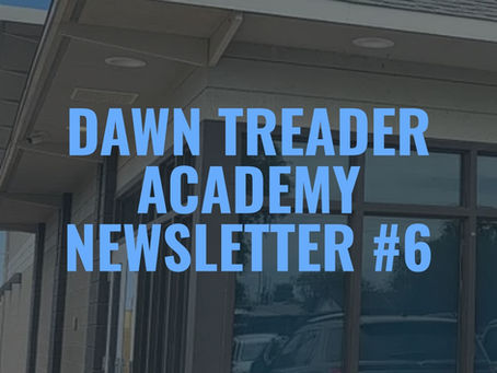 Dawn Treader Academy Newsletter #6