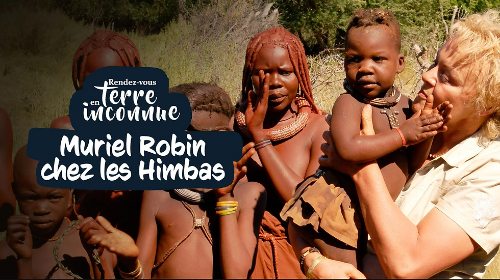 Muriel Robin et les Himbas