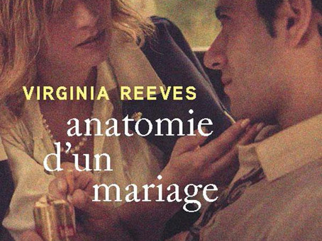 "Anatomie d'un mariage" Virginia Reeves chez Stock