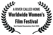 ARIVERCALLEDHOME-WorldwideWomensFilmFestival-BestStudentDocumentaryShort2024