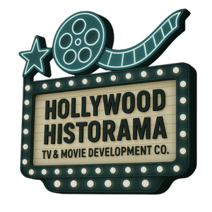 movie marquee that reads Hollywood Historama TV & movie development co.