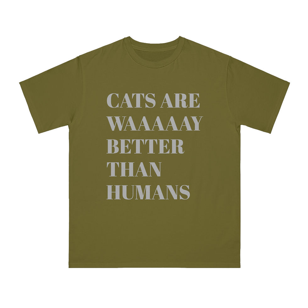 Thumbnail: Cats Are Better | Organic Cotton T-Shirt