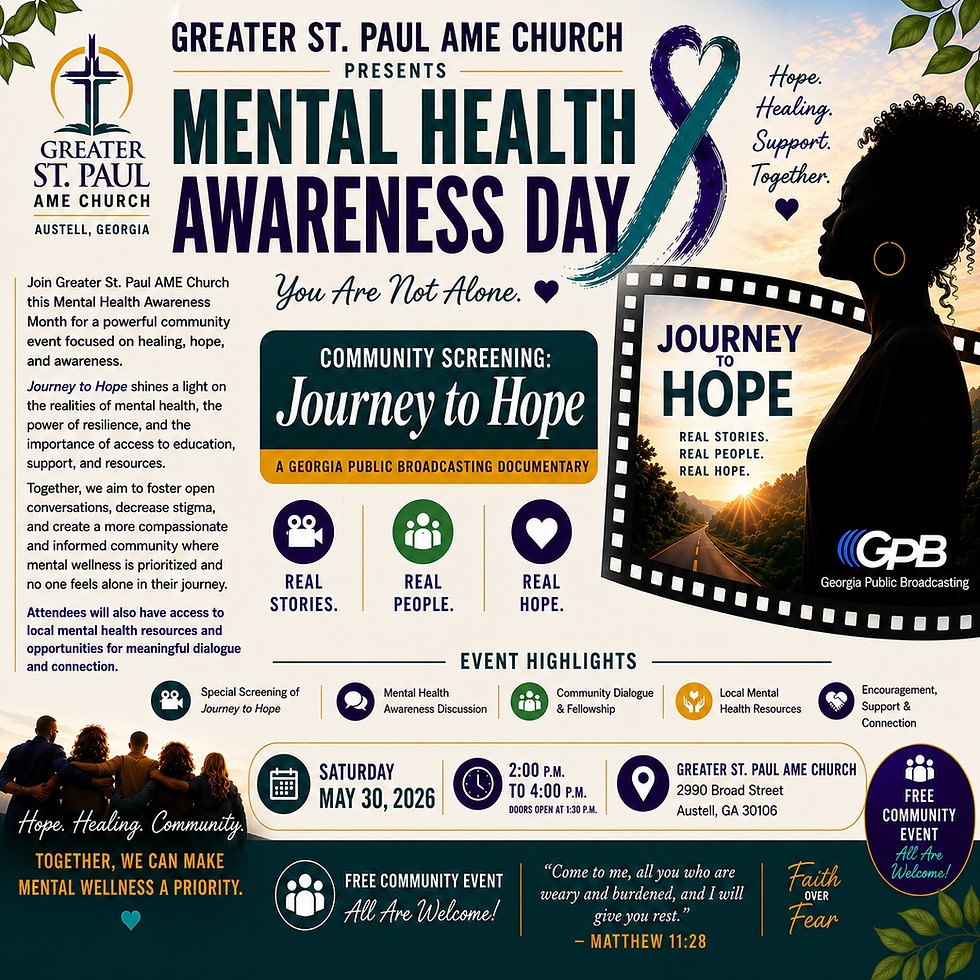 Join Greater St. Paul AME Church this Mental Health Awareness Month for a special community screening of Journey to Hope