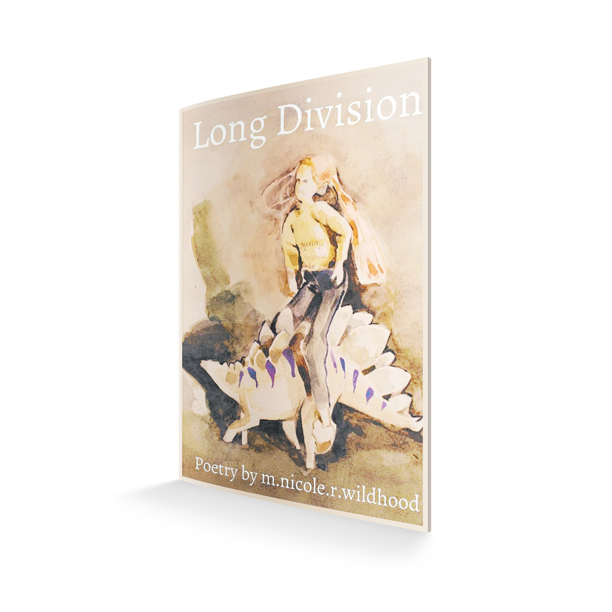 Long Division, A Short Collection of Poetry About Estranged Sisterhood