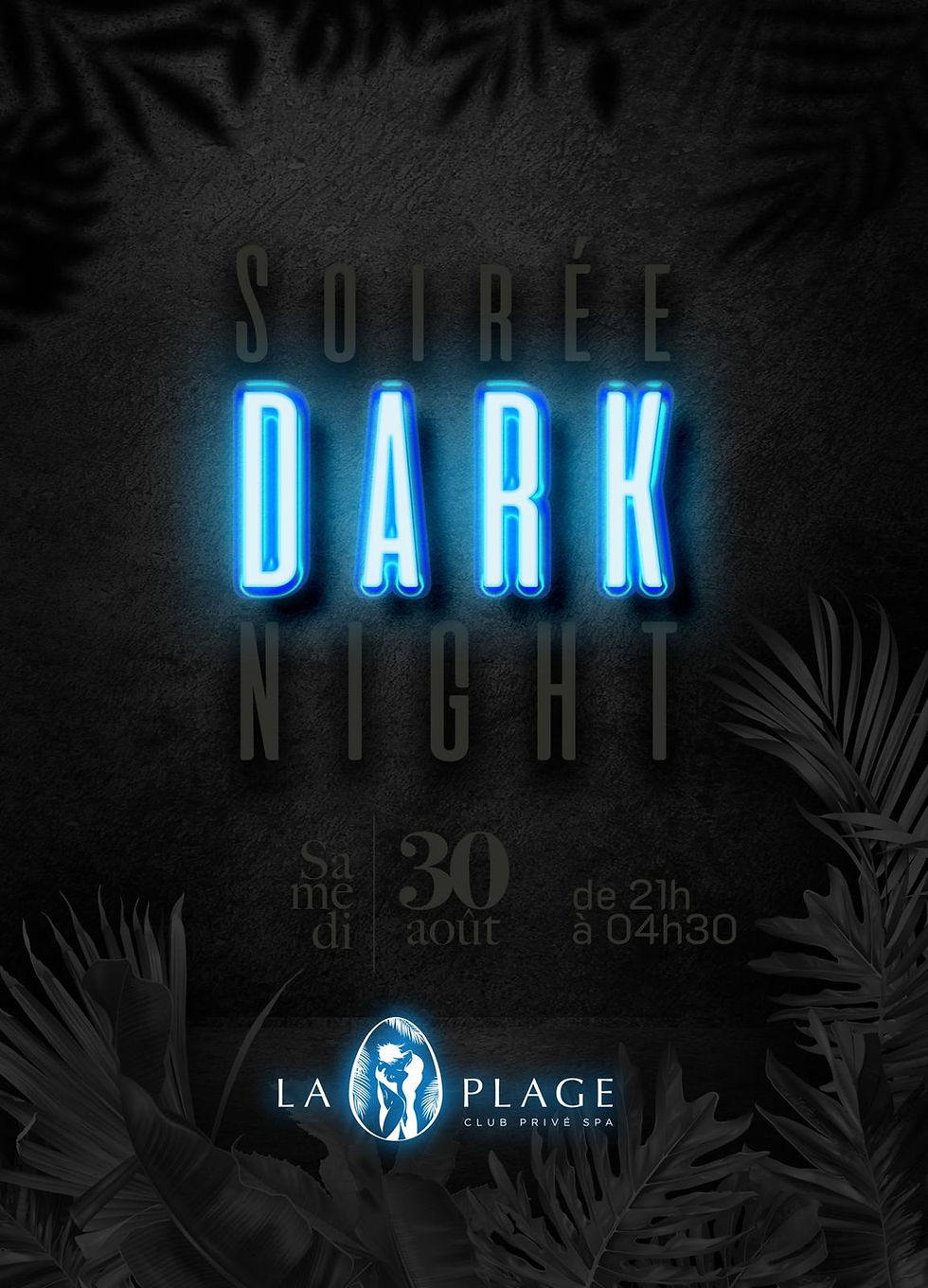 ⚫️ SOIRÉE DARK NIGHT ⚫️