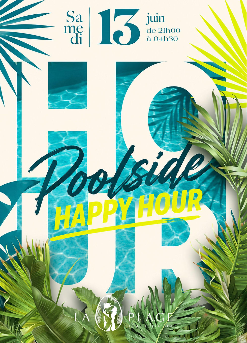 💦🍹 SOIREE HAPPY PISCINE 🍹💦