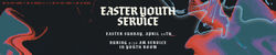 Easter Youth Service webslideshow