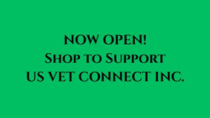 Shop to support US Vet Connect Inc.