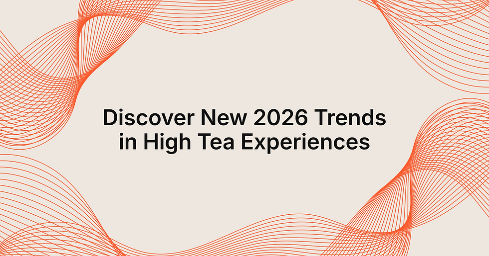 Discover New 2026 Trends in High Tea Experiences