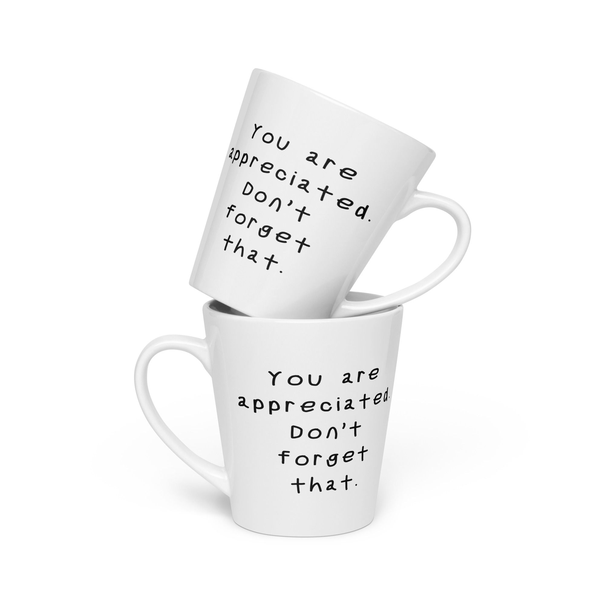 Latte mug - You Are Appreciated