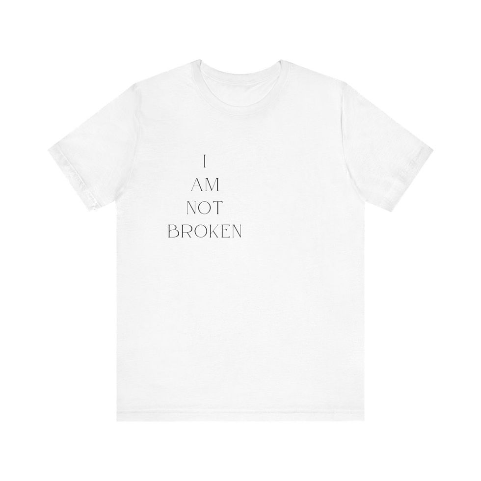 Unisex Jersey Short Sleeve Tee "Not Broken"