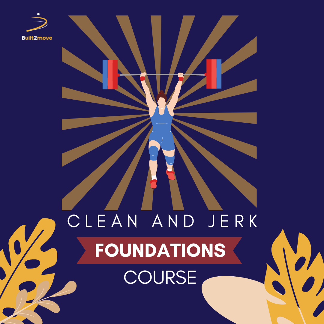 Clean and Jerk Foundations Course