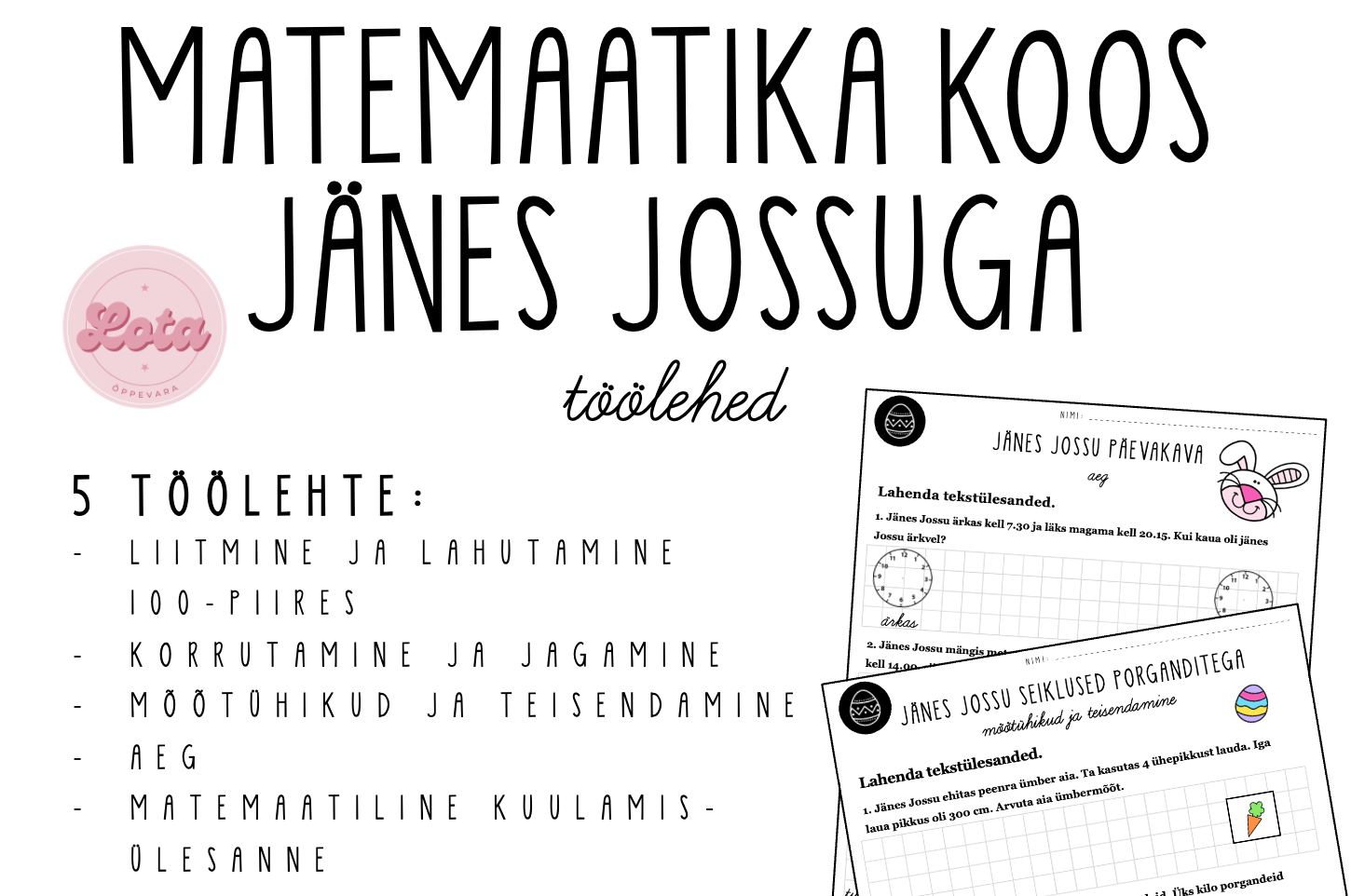 Matemaatika koos jänes Jossuga