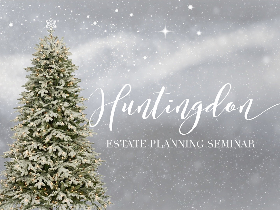 Huntingdon Estate Planning Seminar