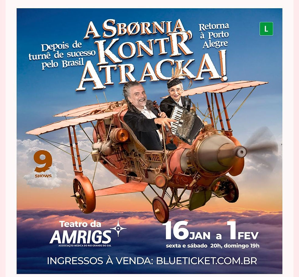 Depois de uma turnê exitosa por diversos estados "A Sbørnia Kontr’Atracka" está de volta a Porto Alegre para a tradicional super temporada de verão