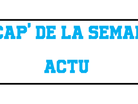 Récap' n°6 de la semaine