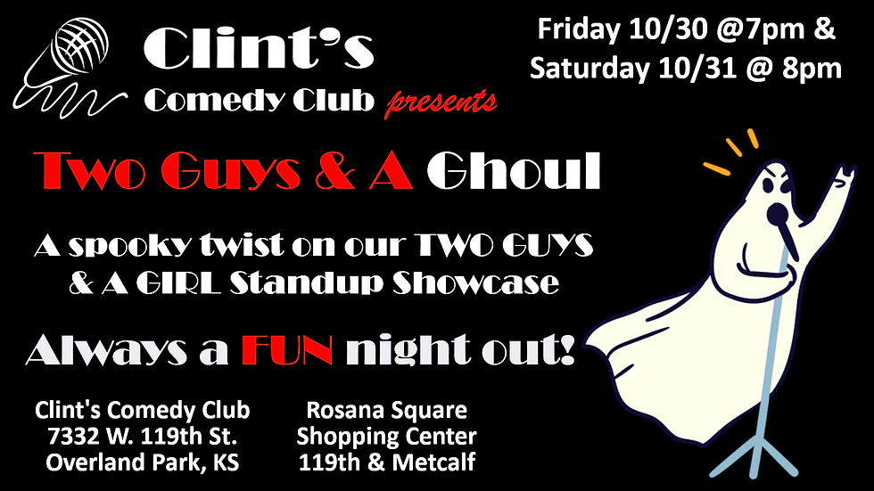Two Guys & A Ghoul Standup Show