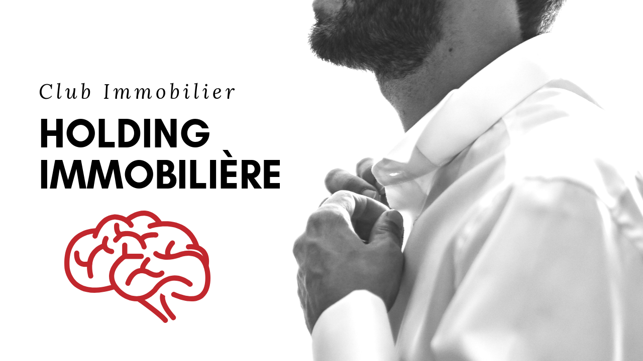investir dans l'immobilier via une holding