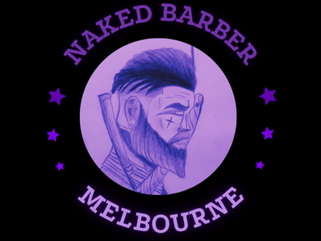 Discover the Unique Services at Naked Barber Melbourne: From Tantric Stretch to Nude Gay Barber Services - Haircuts and Manscaping - What's Your Next Adventure?