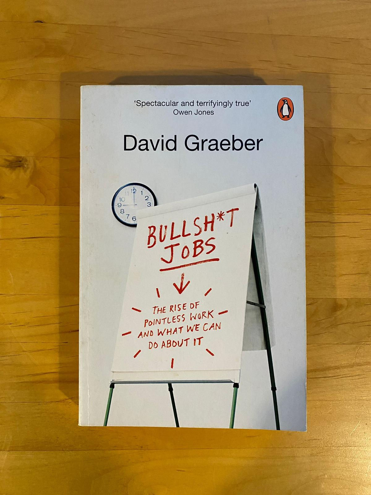 Bullshit Jobs  （David Graeber）
