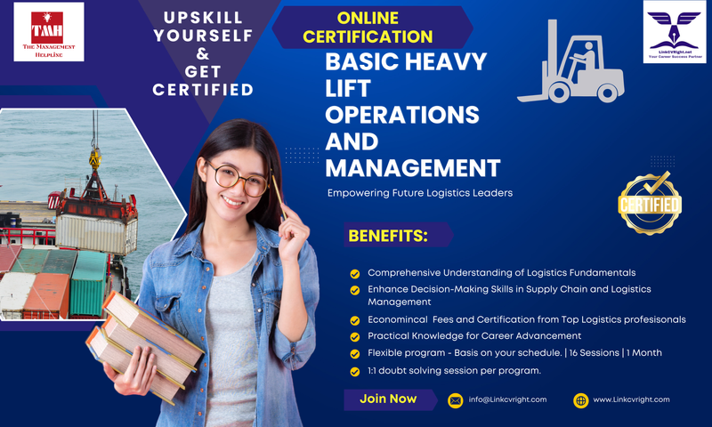 an advertisement for an online certification for basic heavy lift operations and management