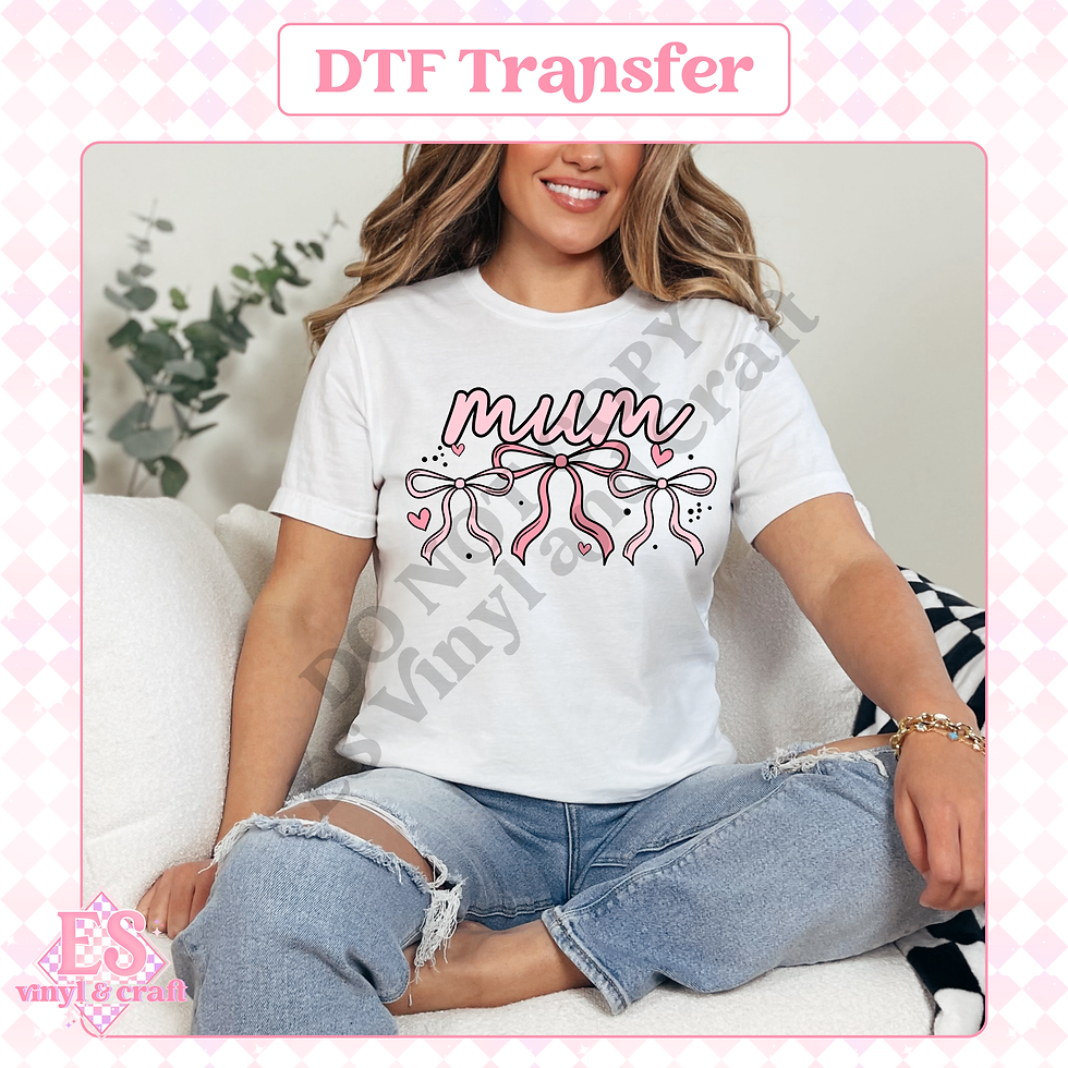 Mum - DTF Transfer
