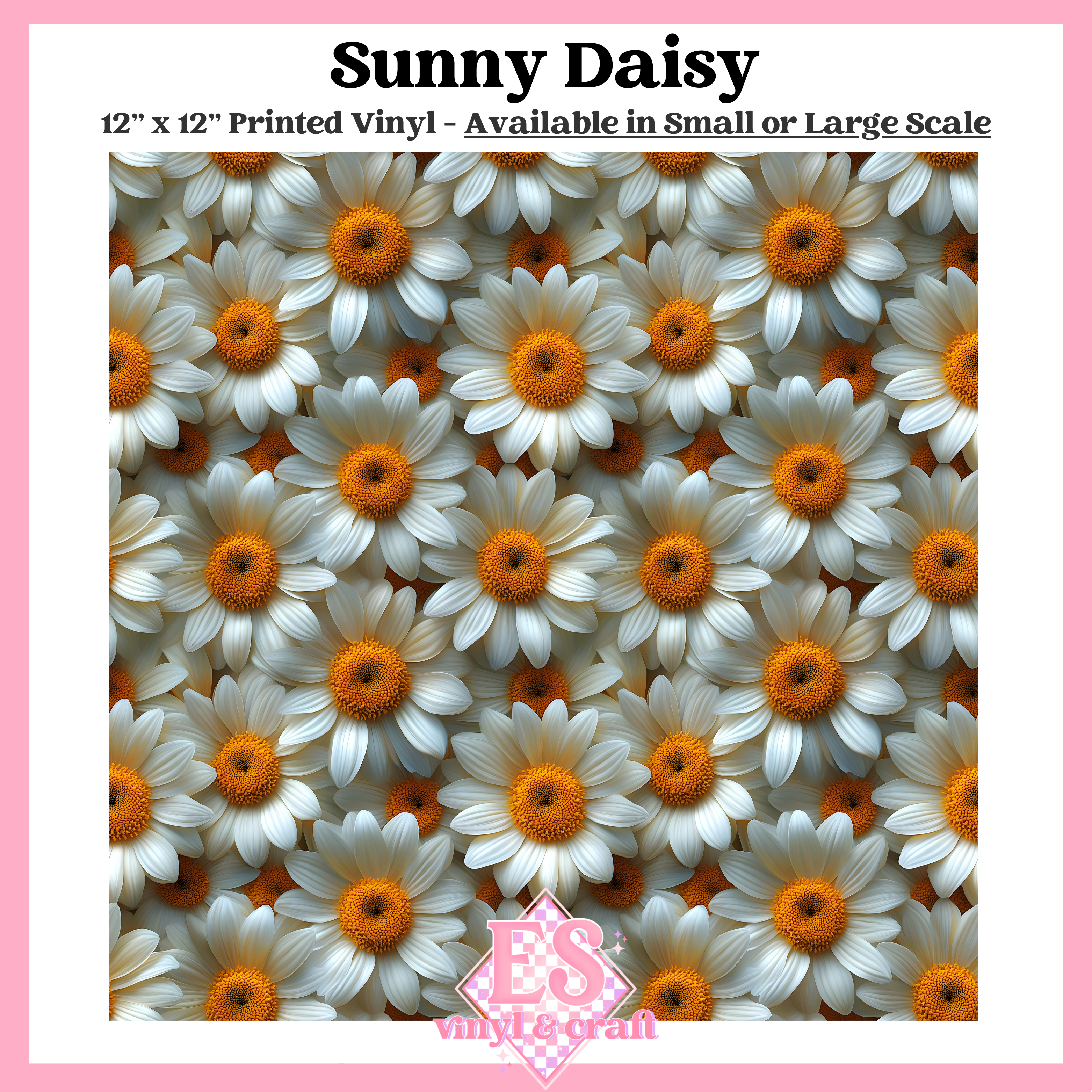 Sunny Daisy - Small or Large Scale Options - 12" x 12" Sheet