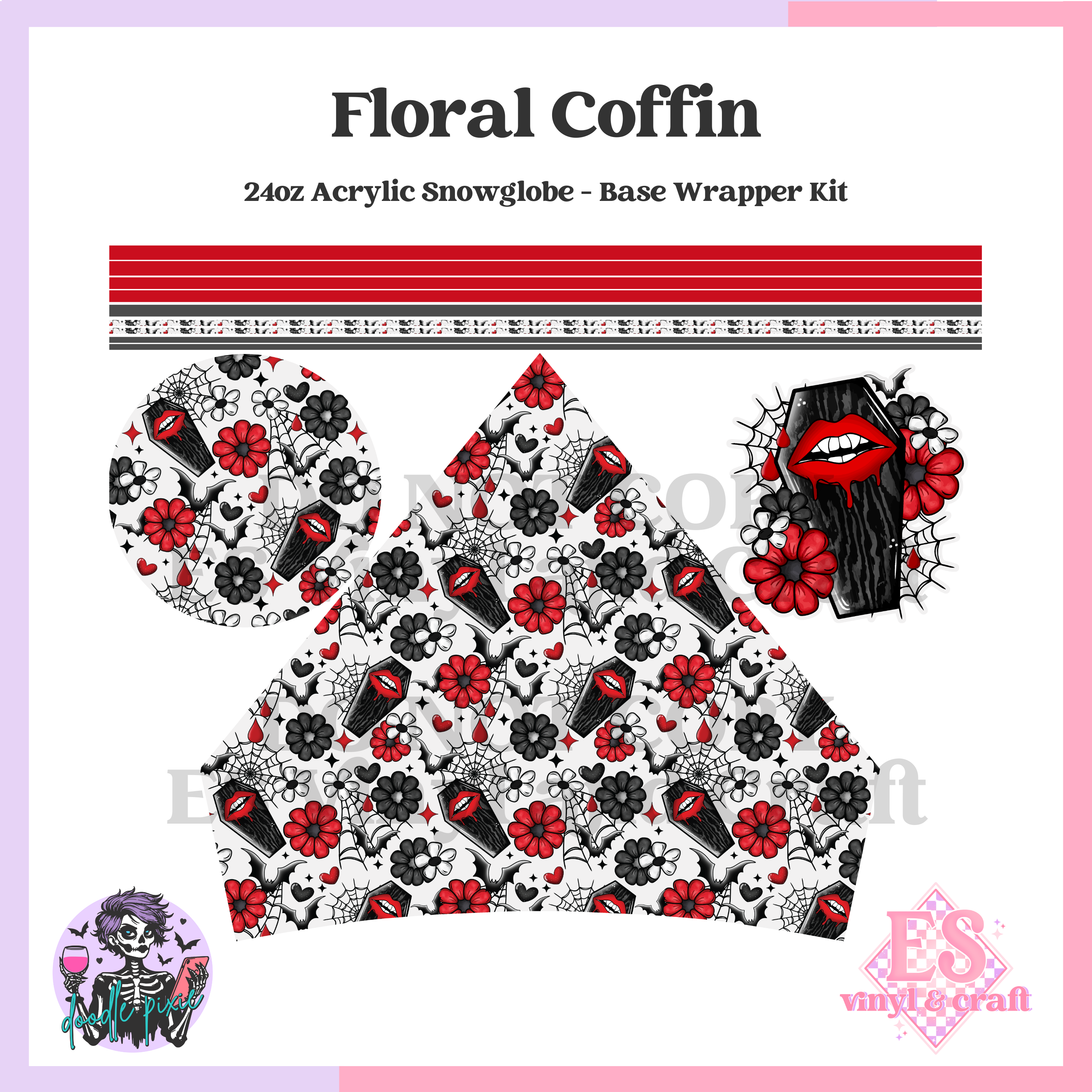 Floral Coffin – 24oz Snowglobe Wrapper Kit