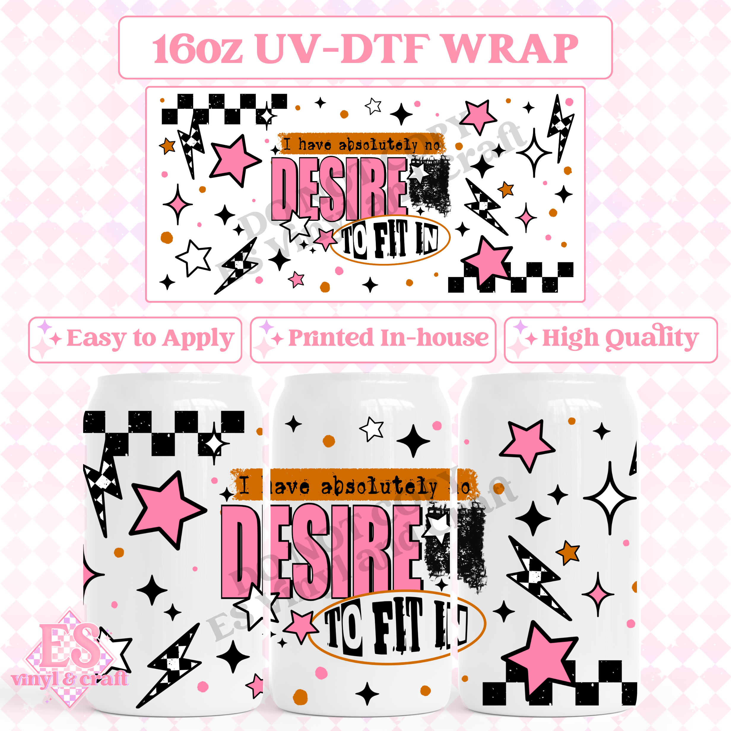 Not Desire to Fit In - 16oz Beer Can / Libbey UV-DTF Transfer
