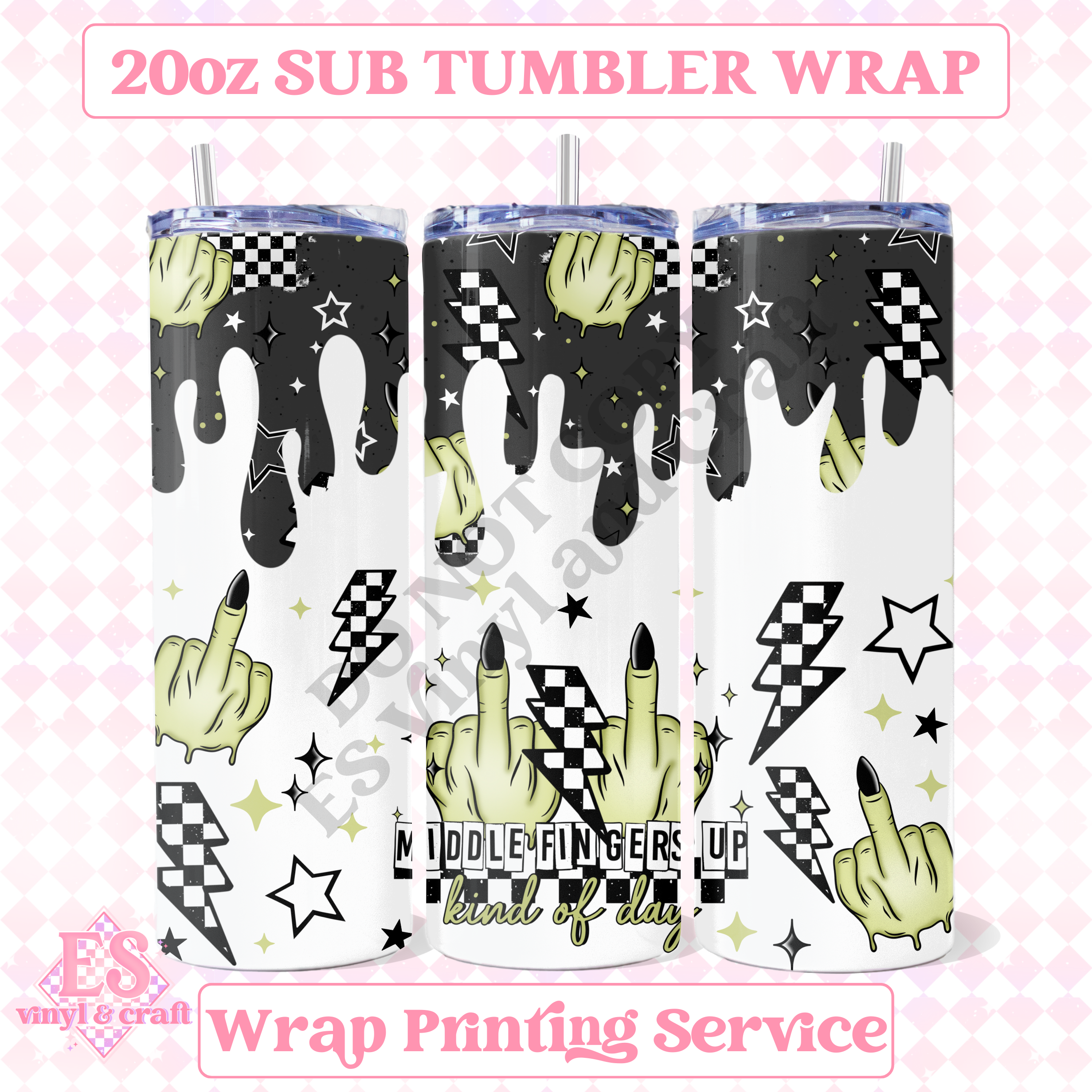 Middle Fingers Up - Full 20oz Tumbler Sublimation Print