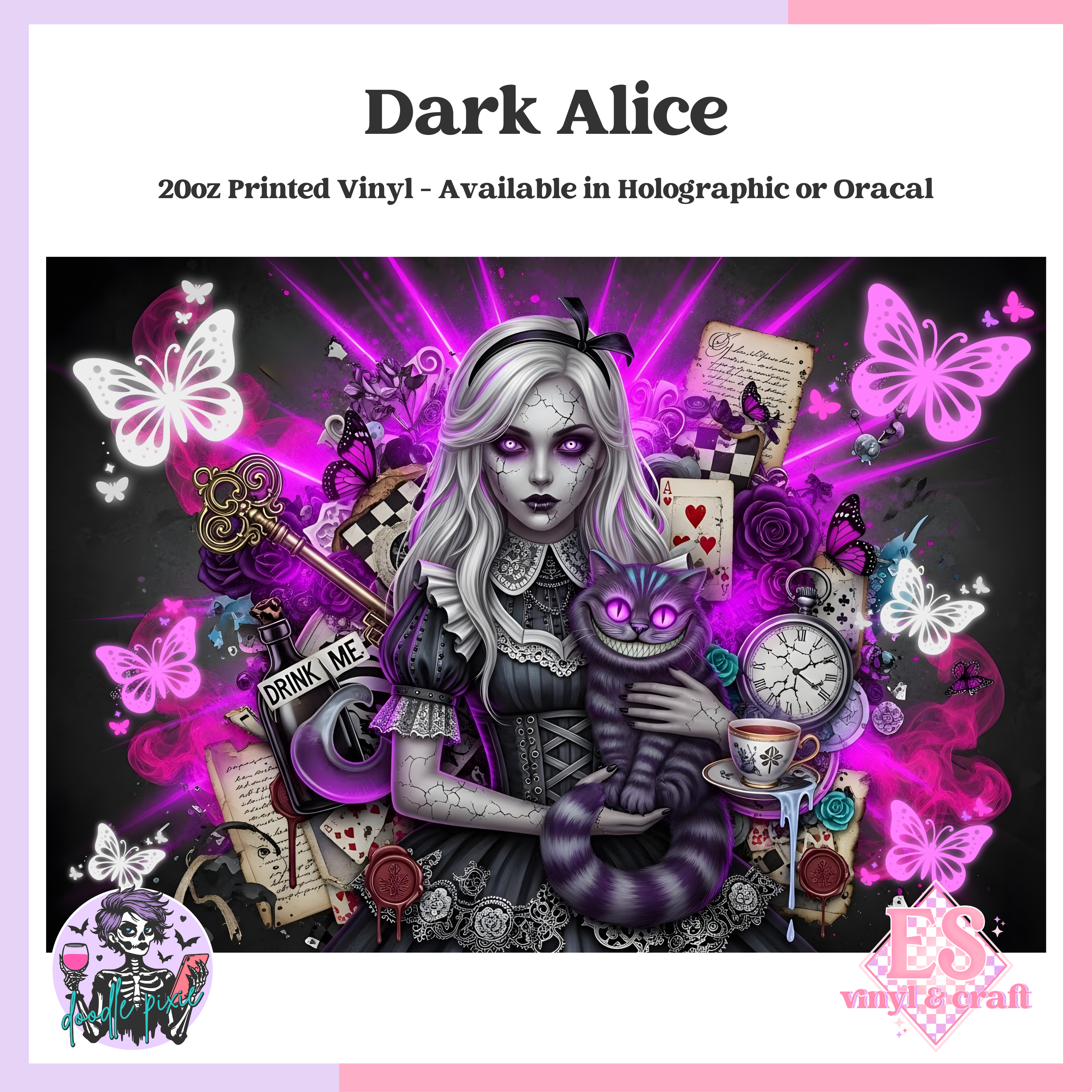 Dark Alice - 20oz Printed Tumbler Self Adhesive Vinyl
