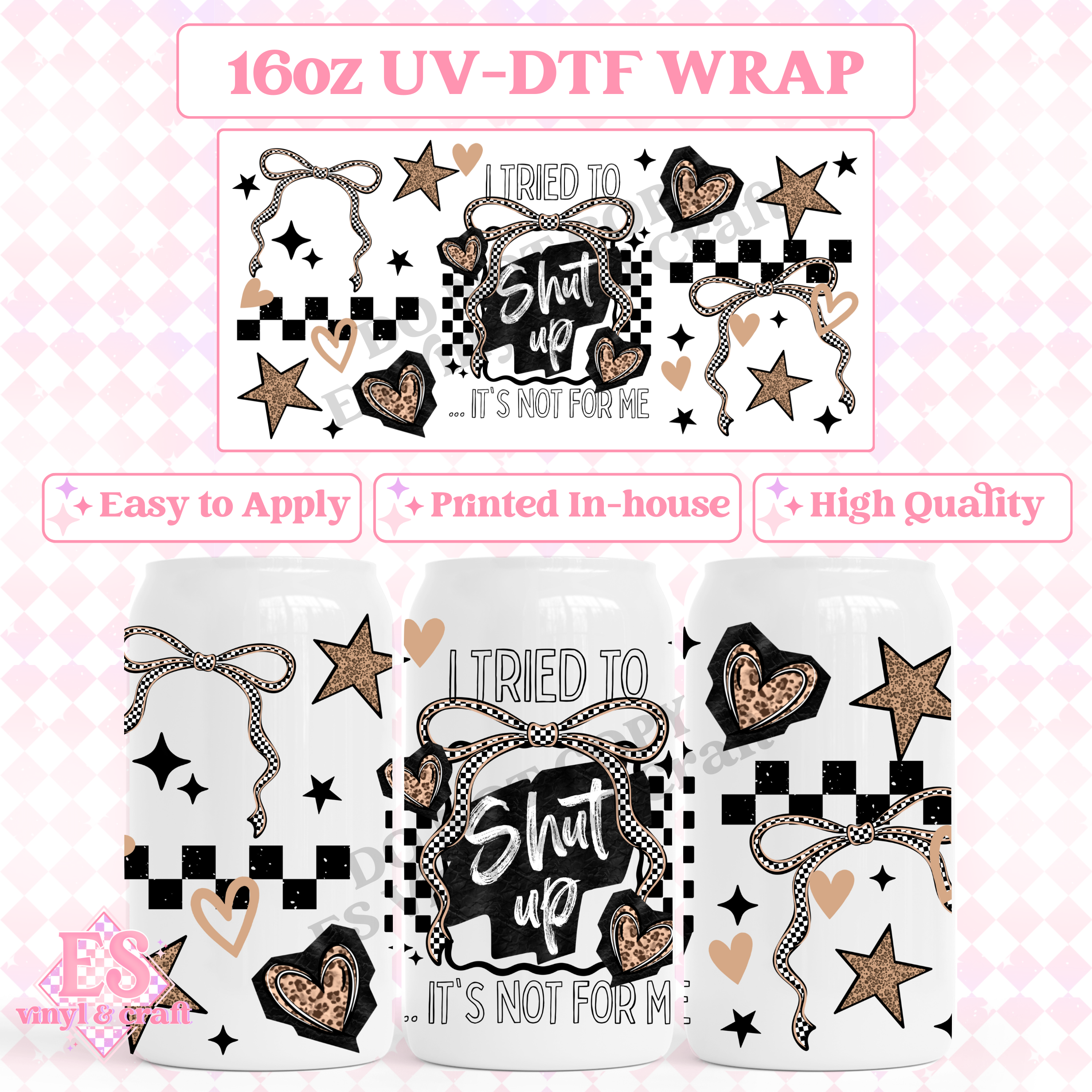 Shut Up! - 16oz Beer Can / Libbey UV-DTF