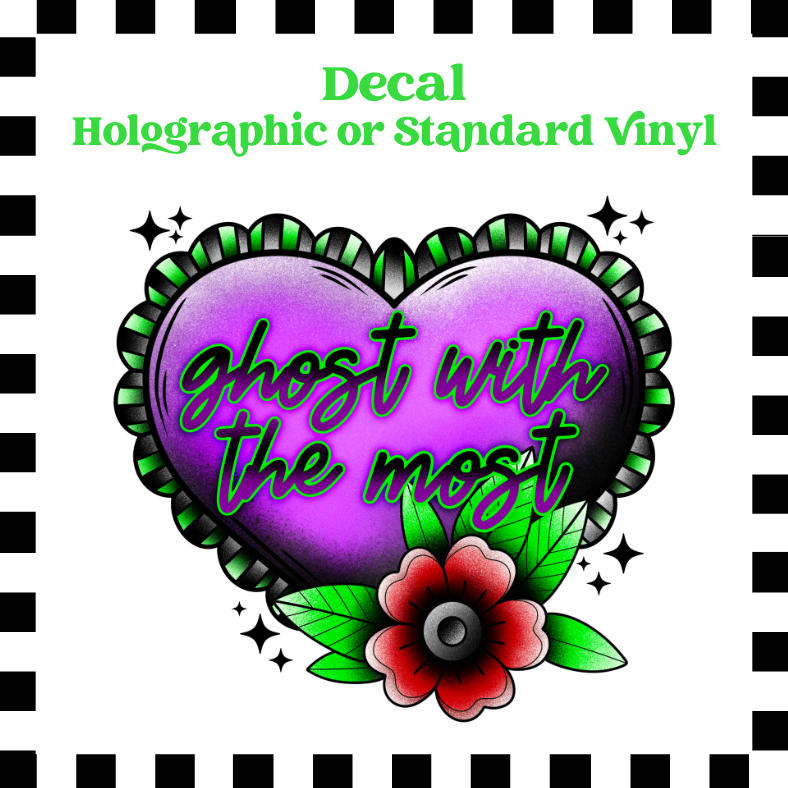 Ghost with the Most - Teckwrap Holographic Printed Vinyl
