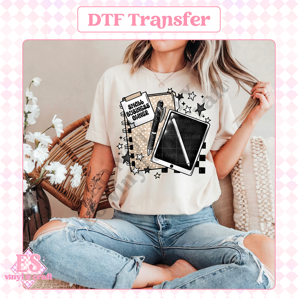 Small Business Owner - DTF Transfer