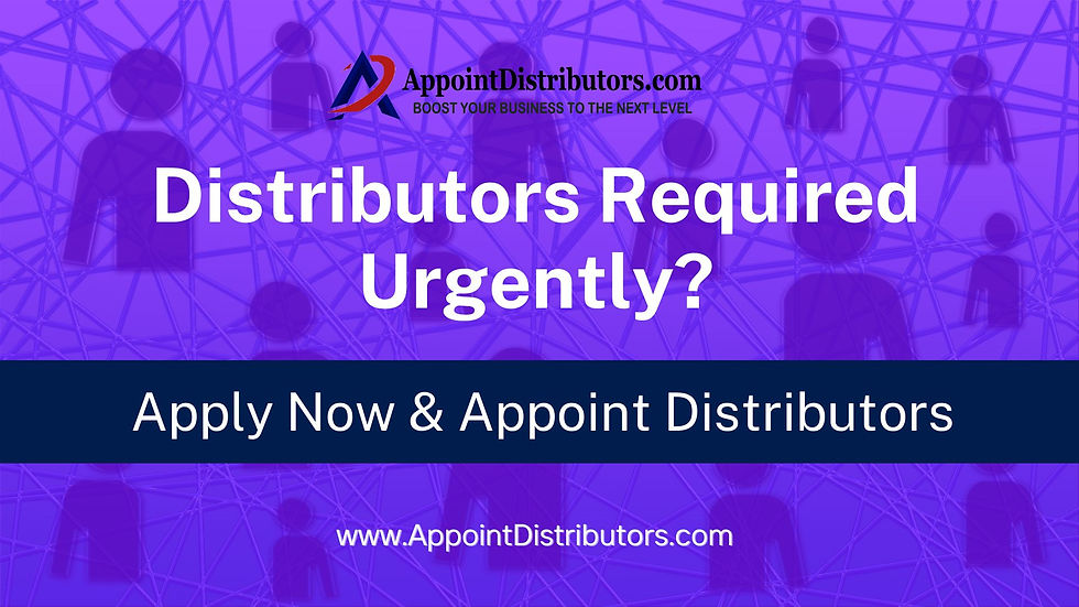 Distributors Required Urgently? Apply Now & Appoint Distributors across India. Expand your brand with trusted partners. Join AppointDistributors.com