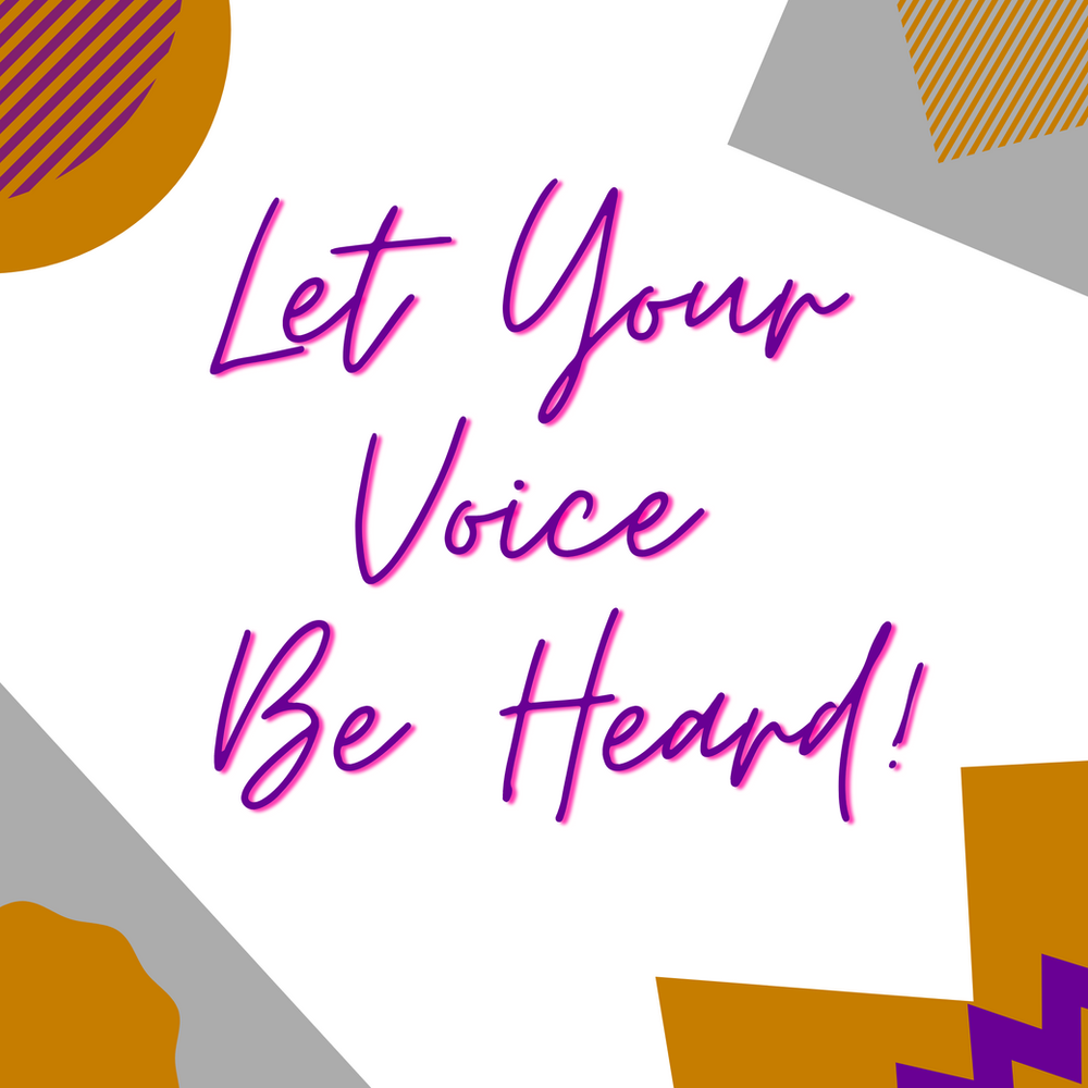 Let Your Voice Be Heard Project.