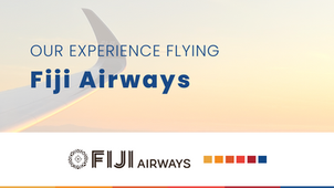 Our Fabulous Experience Flying Fiji Airways