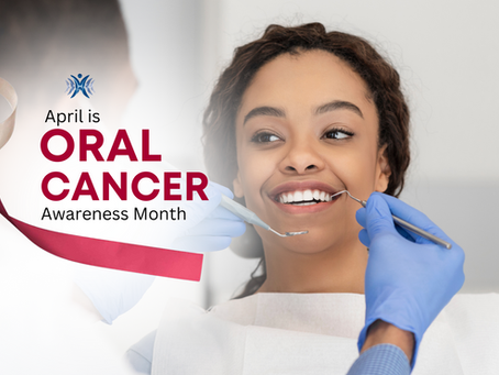 April: Oral Cancer Awareness Month
