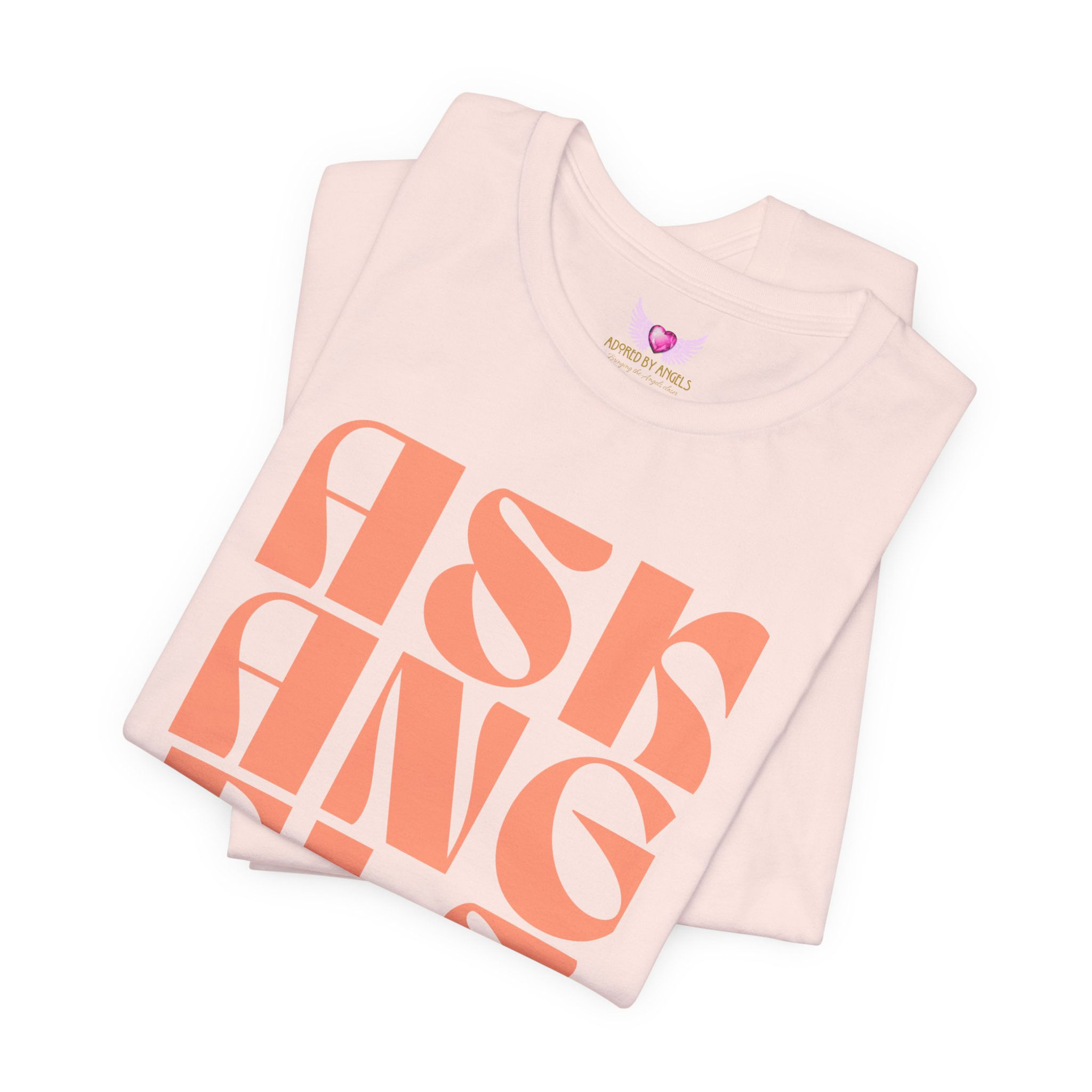 Ask Angels Font Tee. 
