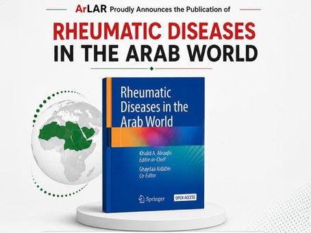📚 ArLAR Proudly Announces the Publication of Rheumatic Diseases in the Arab World