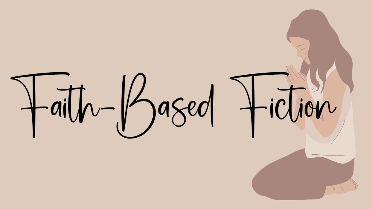 Kneeling woman praying beside "Faith-Based Fiction" in elegant script.