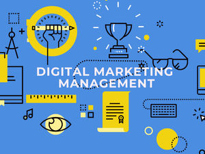 Digital Marketing Management: All You Need To Know