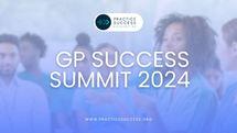 GP Practice Success Summit