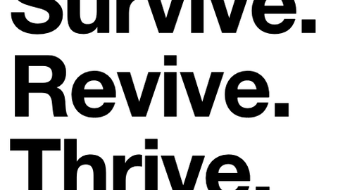 Strategies to Survive, Revive and Thrive through a Crisis