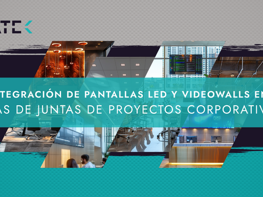 Integración de Pantallas LED y VideoWalls en Salas de Juntas de Proyectos Corporativos