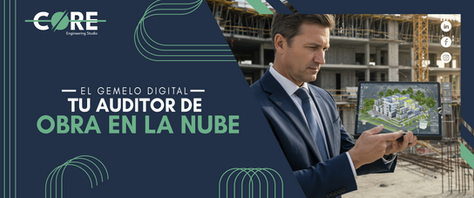 Adiós a los planos sin alma: El gemelo digital que audita tu obra