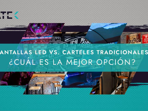 Pantallas LED vs. Carteles Tradicionales: ¿Cuál es la mejor opción para tu estrategia de marketing?