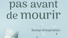 Ne meurs pas avant de mourir