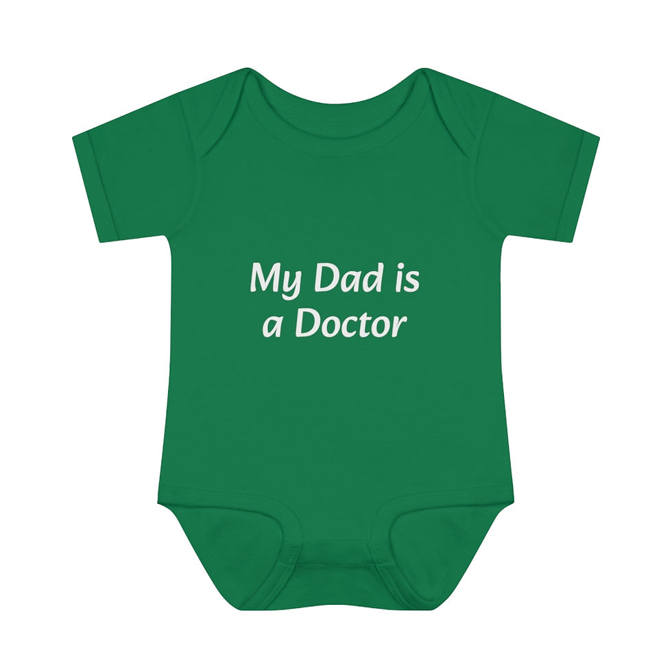 Thumbnail: My Dad is a Doctor Infant Baby Rib Bodysuit